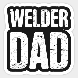 Welder Dad Sticker